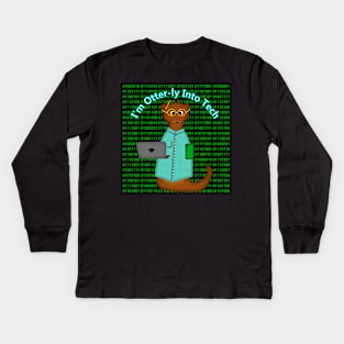 I'm Otter-ly Into Tech Kids Long Sleeve T-Shirt